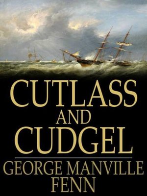 cover image of Cutlass and Cudgel